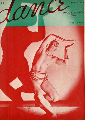 Dance (Magazine), Vol. 2, no. 4, July, 1937, Dance, Vol. 2, no. 4, July, 1937 Dance (Magazine), Vol. 2, no. 4, July, 1937, Dance, Vol. 2, no. 4, July, 1937