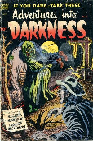 Adventures Into Darkness no. 5 Adventures Into Darkness no. 5