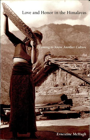 Love and Honor in the Himalayas: Coming to Know Another Culture Love and Honor in the Himalayas: Coming to Know Another Culture