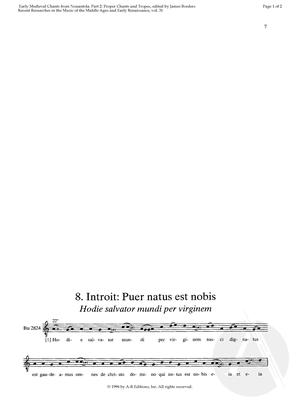 8. Introit: Puer natus est nobis; Hodie salvator mundi per virginem 8. Introit: Puer natus est nobis; Hodie salvator mundi per virginem
