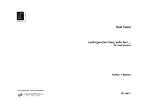 Und Irgendwo Fern, Sehr Fern Und Irgendwo Fern, Sehr Fern