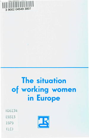 The Situation of Working Women In Europe: Regional Seminar in Budapest The Situation of Working Women In Europe: Regional Seminar in Budapest