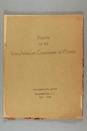 Bulletin of the Inter-American Commission on the Status of Women: General Assembly, 14-20 April, 1944 Bulletin of the Inter-American Commission on the Status of Women: General Assembly, 14-20 April, 1944