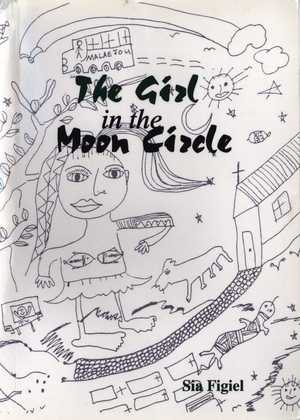 The Girl in the Moon Circle The Girl in the Moon Circle