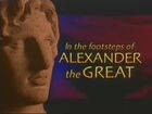 In the Footsteps of Alexander the Great, 1, Son of God