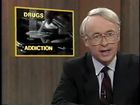 Crime File, Drugs: Addiction