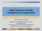 2008 Physical Activity Guidelines for Americans - Joint Commission on Sports Medicine and Science