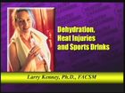 Dehydration, Heat Injuries, and Sports Drinks