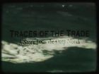 Traces of the Trade: A Story from the Deep North