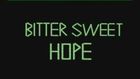 Bittersweet Hope