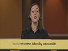 Study English, Series 1, Episode 8, Crocodile Tourism