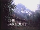 Disappearing World, The Sakuddei