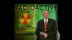 60 Minutes, Radioactive