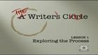 English Composition I: The Writer's Circle, Lesson 1, Exploring the Process