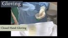 Aseptic Nursing Technique in the OR, Gowning, Gloving and Surgical Skin Prep