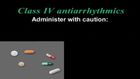 Heart Medications, Antiarrhythmic Agents: Calcium channel blockers
