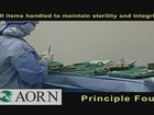 Aseptic Nursing Technique in the OR, Principles of Sterile Technique: The Circulating Nurse