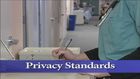 Confidentiality: HIPAA Today, Privacy Standards