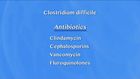 Infection Control in Healthcare, Multi drug resistant organisms: clostridium difficile causes, risk factors and treatment