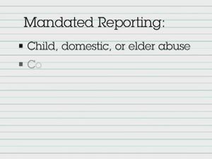 Documentation for Medical Assistants, Legal and Administrative Considerations: Mandated Reporting