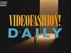 Videofashion Daily, Volume 3, Episode 30