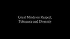 Great Minds on Respect, Tolerance and Diversity