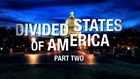 Frontline, Season 35, Episode 6, Divided States of America: Part Two