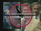 Infamous Assassinations, 10, The Assassination of Yitzhak Rabin