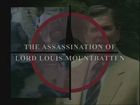 Infamous Assassinations, Episode 2, The Assassination of Lord Louis Mountbatten