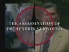 Infamous Assassinations, Episode 12, The Assassination of Dr. Hendrik Verwoerd