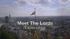 Meet The Lords, Series 1, Episode 3, Brexit and Exit