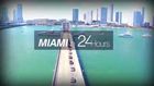 In 24 Hours, Episode 17, Miami in 24 Hours