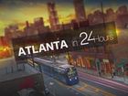 In 24 Hours, Episode 9, Atlanta in 24 Hours