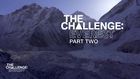 Challenge: Everest, Part 2, The Challenge: Everest