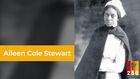 Learn About The Notable Achievements Of Aileen Cole Stewart During World War I